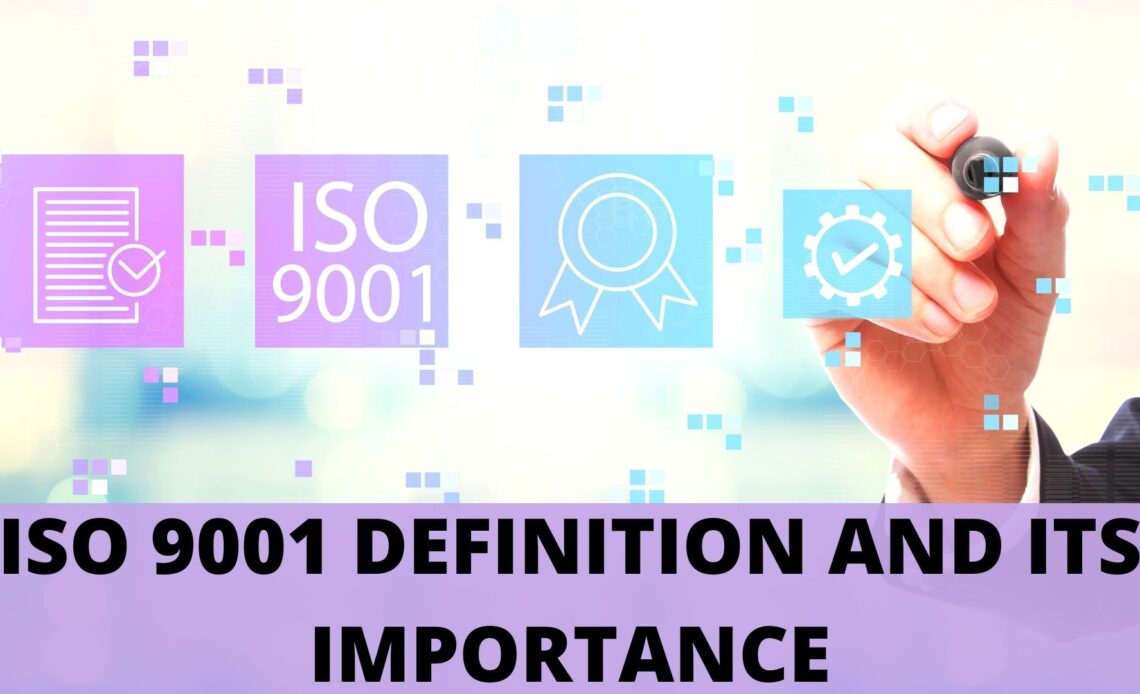 ISO 9001 DEFINITION and Its Importance - Eazy Blast