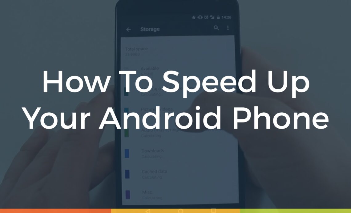 How to Speed Up Your Android Device in 5 Steps - Eazy Blast